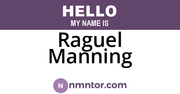 Raguel Manning
