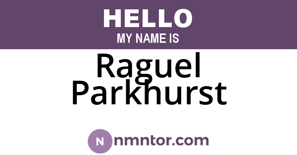 Raguel Parkhurst