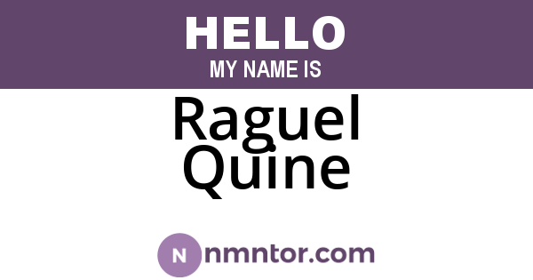 Raguel Quine