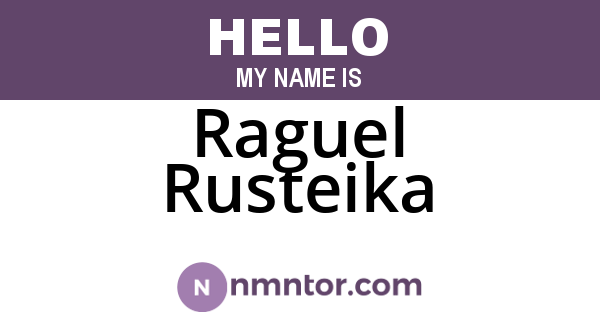 Raguel Rusteika