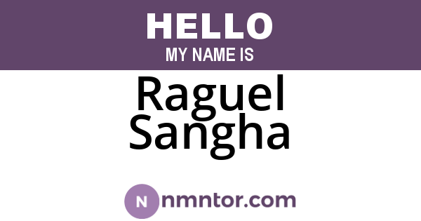 Raguel Sangha