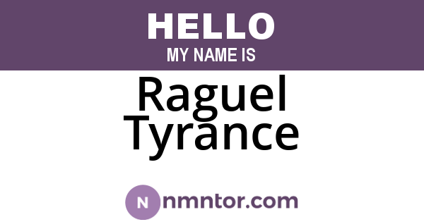 Raguel Tyrance