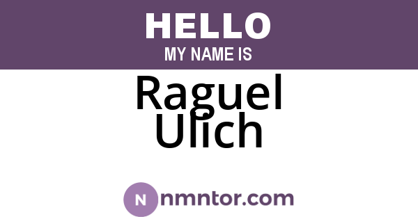 Raguel Ulich