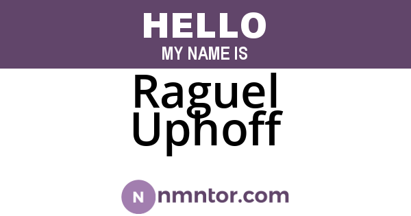 Raguel Uphoff