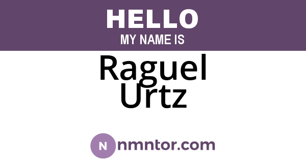 Raguel Urtz