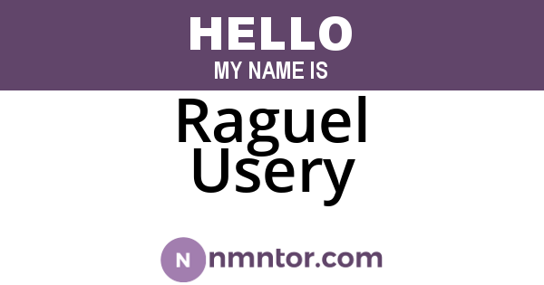 Raguel Usery
