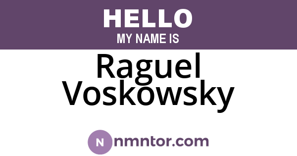 Raguel Voskowsky