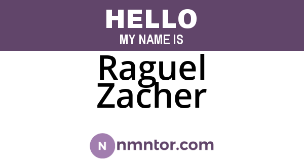 Raguel Zacher