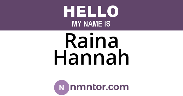 Raina Hannah