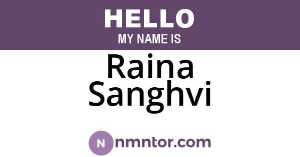 Raina Sanghvi