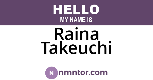 Raina Takeuchi
