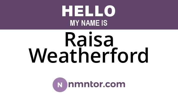 Raisa Weatherford