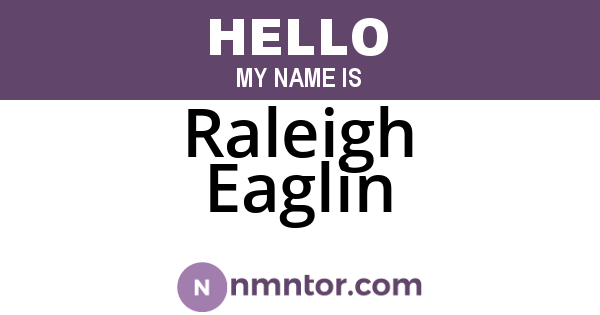Raleigh Eaglin