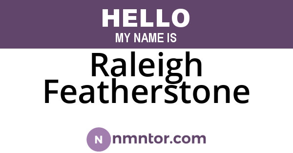 Raleigh Featherstone