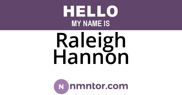 Raleigh Hannon