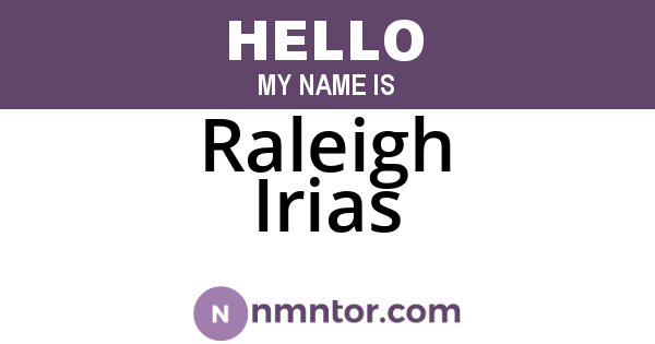 Raleigh Irias