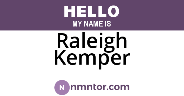 Raleigh Kemper
