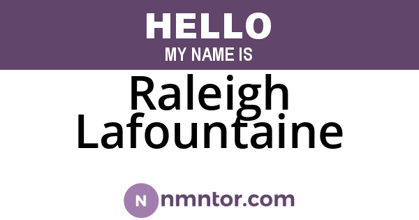 Raleigh Lafountaine
