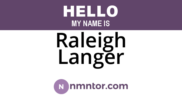 Raleigh Langer