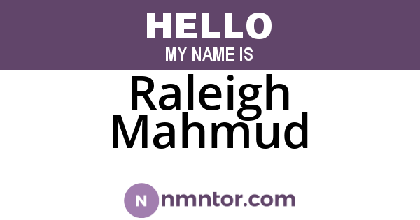 Raleigh Mahmud