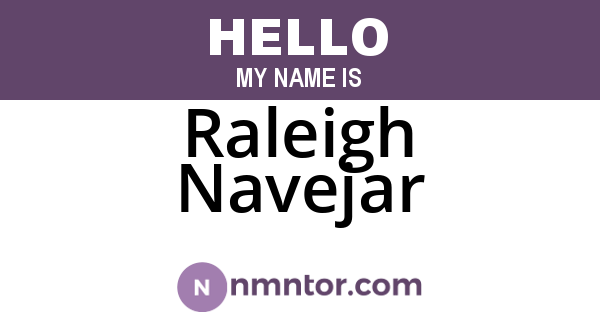 Raleigh Navejar