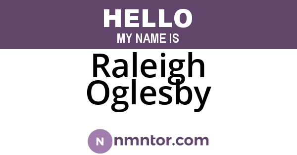 Raleigh Oglesby