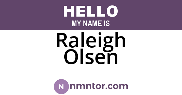 Raleigh Olsen