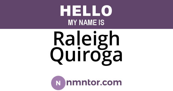 Raleigh Quiroga