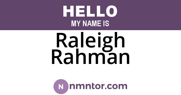 Raleigh Rahman