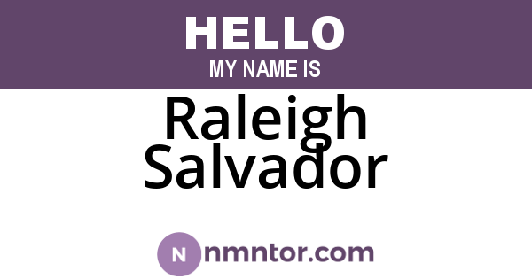 Raleigh Salvador