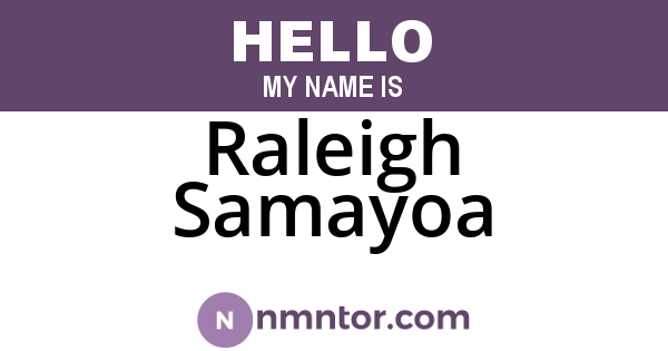 Raleigh Samayoa