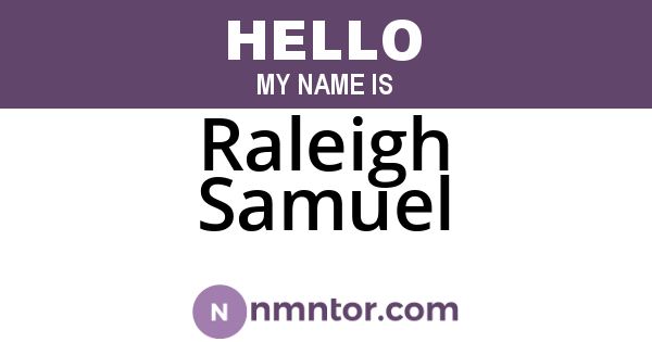Raleigh Samuel