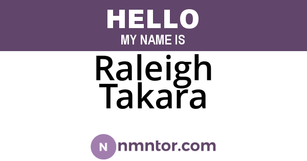 Raleigh Takara