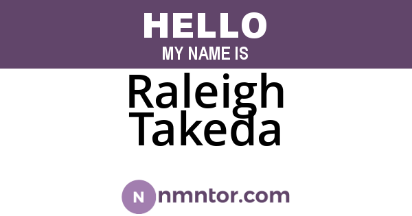 Raleigh Takeda