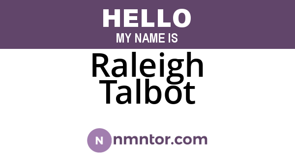 Raleigh Talbot