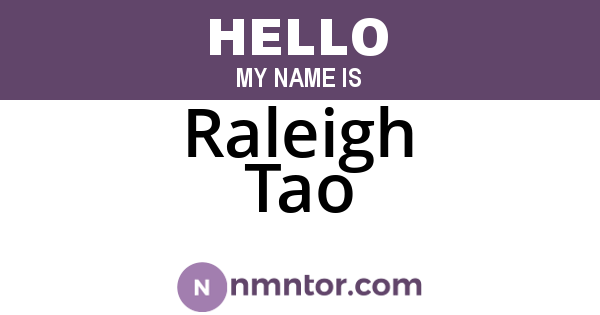 Raleigh Tao