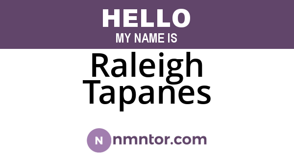 Raleigh Tapanes