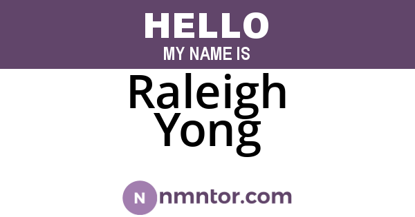 Raleigh Yong