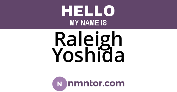 Raleigh Yoshida