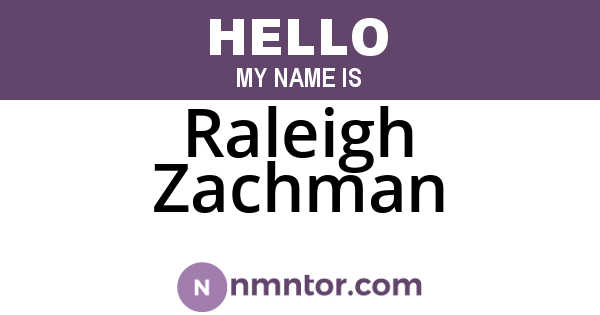 Raleigh Zachman