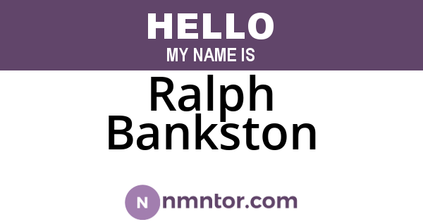 Ralph Bankston