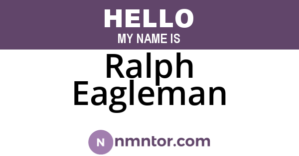 Ralph Eagleman