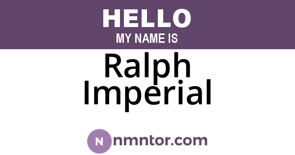 Ralph Imperial
