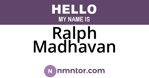 Ralph Madhavan