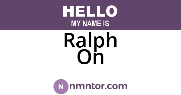 Ralph On