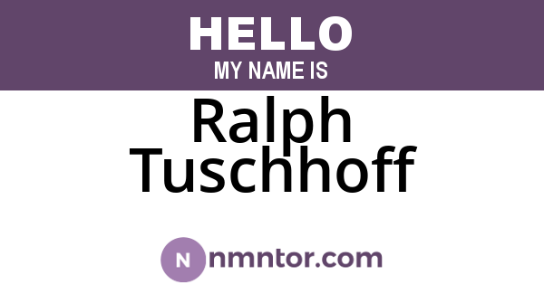 Ralph Tuschhoff