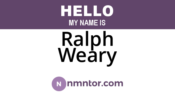 Ralph Weary