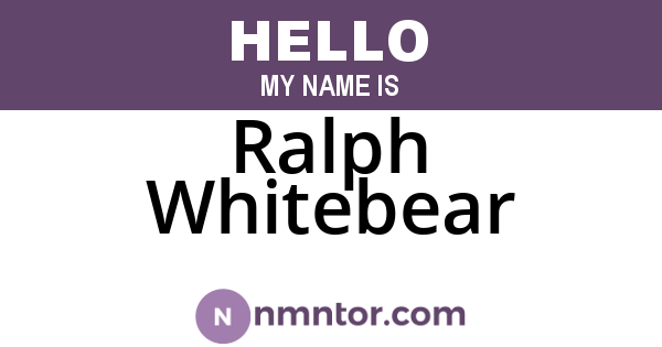 Ralph Whitebear
