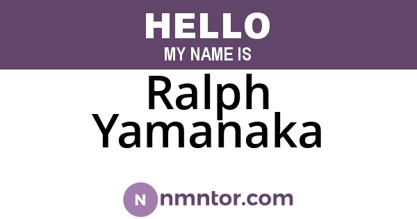 Ralph Yamanaka