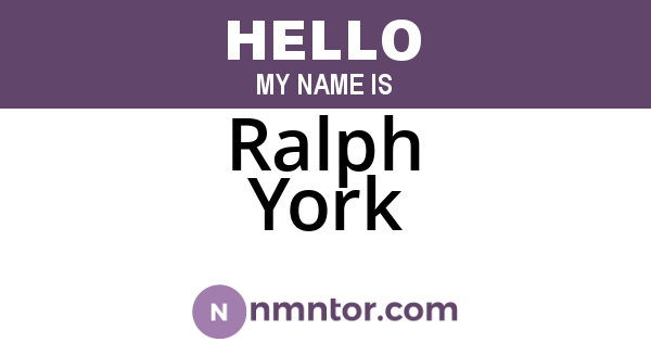 Ralph York